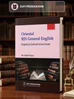 "Oriental BJS General English [English for Judicial Service Exam]" Second Edition Md. Mojibul Haque Md. Mizanur Rahman Sufi Prokashoni
