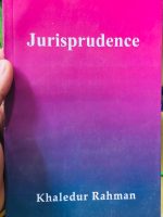 Jurisprudence Author: Khaledur Rahman